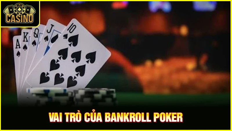 Bankroll Poker là gì? Cách quản lý vốn hiệu quả, tránh lỗ 14 Bankroll Poker là gì? Cách quản lý vốn hiệu quả, tránh lỗ 13