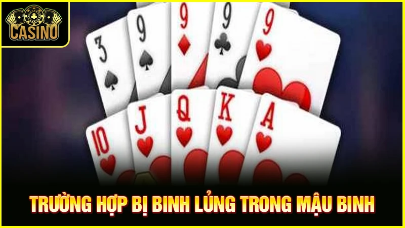 Binh lủng là gì trong mậu binh? Chiến thuật tránh lủng bài 21