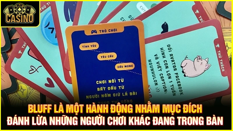 Bluff là gì? Mẹo Bluff Poker hay cực hiệu quả nên áp dụng 45