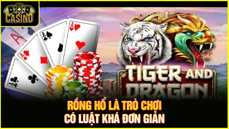 Cách chơi Rồng Hổ luôn thắng | Luật đánh bài Dragon Tiger 33