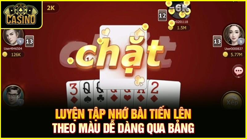 Cách nhớ bài tiến lên chính xác | Chuẩn quân đối thủ đã đánh 13