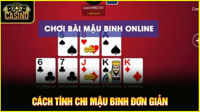 Học cách tính chi mậu binh hiệu quả, chính xác đúng quy tắc 12 Học cách tính chi mậu binh hiệu quả, chính xác đúng quy tắc 11