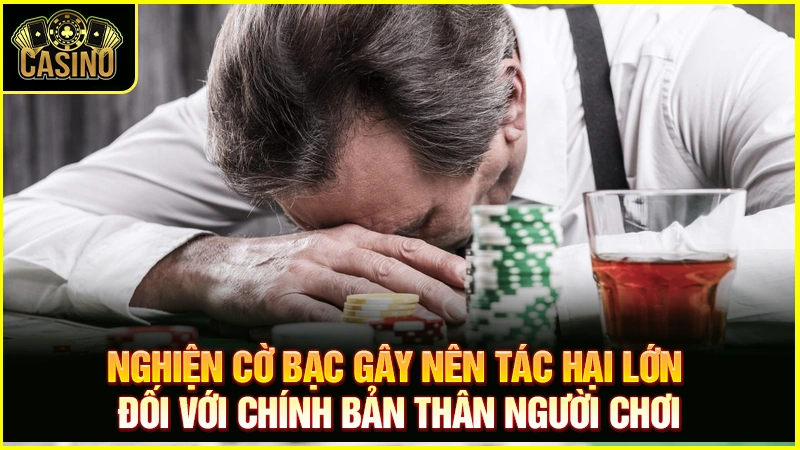 Tác hại của nghiện cờ bạc online | Có nên chơi cờ bạc trực tuyến 19