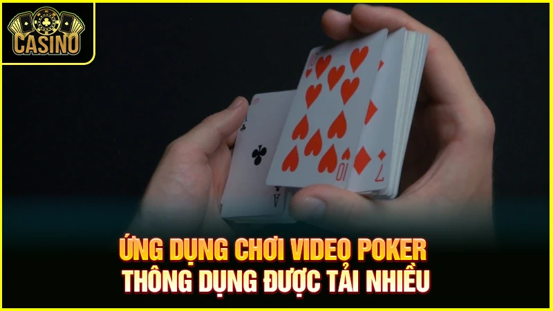 Video Poker là gì? Hướng dẫn luật chơi, cách thắng đậm 18 Video Poker là gì? Hướng dẫn luật chơi, cách thắng đậm 17