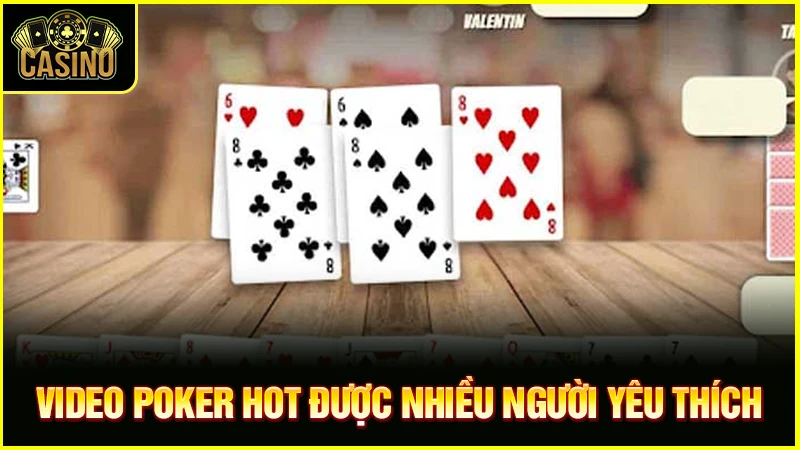 Video Poker là gì? Hướng dẫn luật chơi, cách thắng đậm 20 Video Poker là gì? Hướng dẫn luật chơi, cách thắng đậm 19