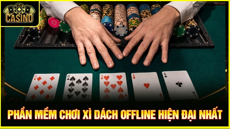 7 app xì dách offline cho máy tính | Tải về PC nhanh nhất 28 7 app xì dách offline cho máy tính | Tải về PC nhanh nhất 27