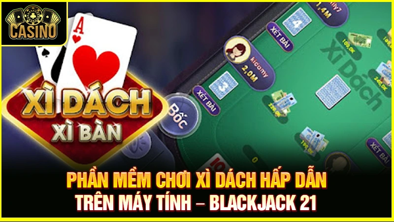 7 app xì dách offline cho máy tính | Tải về PC nhanh nhất 30 7 app xì dách offline cho máy tính | Tải về PC nhanh nhất 29