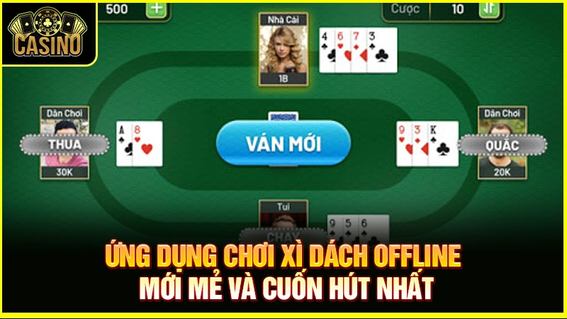 7 app xì dách offline cho máy tính | Tải về PC nhanh nhất 32 7 app xì dách offline cho máy tính | Tải về PC nhanh nhất 31